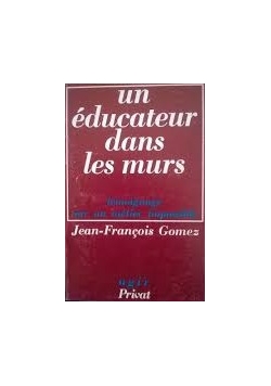 Un educateur dns les murs
