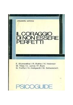 Il coraggio di non essere perfetti