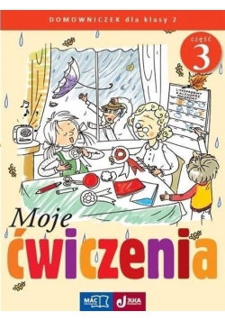 Moje ćwiczenia. Domowniczek kl.2 cz. 3 MAC