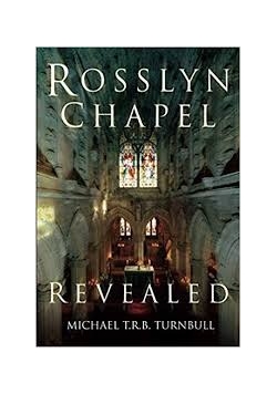 Rosslyn Chapel Revealed