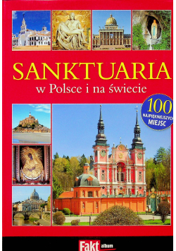 Sanktuaria w Polsce i na świecie