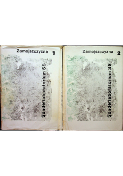 Sonderlaboratorium SS Zamojszczyzna tom 1 i 2