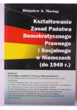 Kształtowanie Zasad Państwa Demokratycznego Prawnego i Socjalnego w Niemczech (do 1949r.)