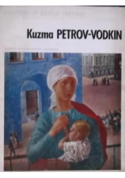 Kuzma PETROV-VODKIN masters of world painting