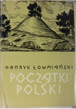 Początki Polski