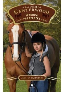 Akademia Canterwood T1. Wysoka poprzeczka