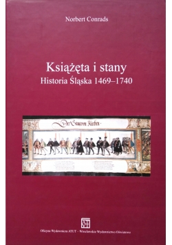 Książęta i stany Historia Śląska 1469 1740