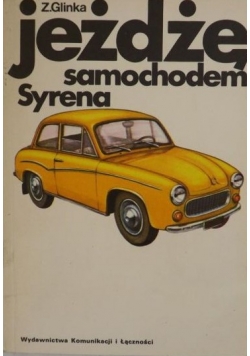 Jeżdżę samochodem Syrenką