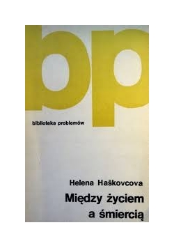 Między życiem a śmiercią