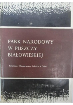 Park Narodowy Puszczy Białowieskiej