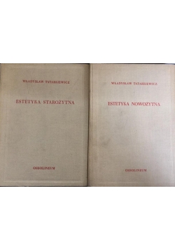 Estetyka starożytna tom I/ Estetyka Nowożytna tom III
