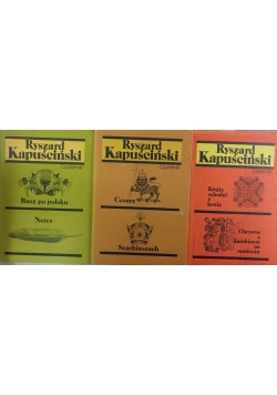 Kirgiz schodzi z konia, Chrystus z karabinemn na ramieniu \ Busz po Polsku, Notes \ Cesarz, Szachinszach . Zestaw 3 książek