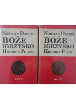 Boże igrzysko, historia Polski, tomy I i II
