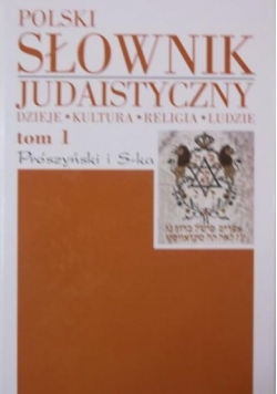 Polski słownik judaistyczny, Tom I