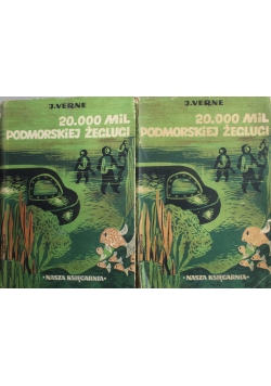 20 000 mil podmorskiej żeglugi Tom I i II