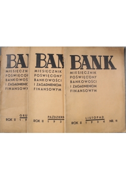 Bank miesięcznik poświęcony bankowości i zagadnieniom finansowym 3 numery