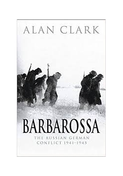 Barbarossa the russian-german conflict 1941-1945