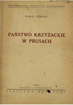 Państwo Krzyżackie w Prusach 1946 r