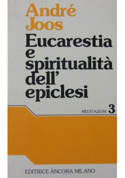 Eucarestia e spiritualita dell epiclesi