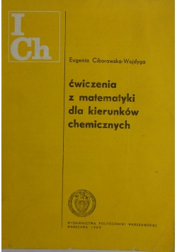 Ćwiczenia z matematyki dla kierunków chemicznych