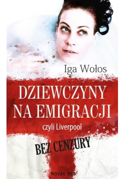 Dziewczyny na emigracji, czyli Liverpool bez cenz.