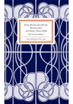 Briefwechsel mit Rainer Maria Rilke