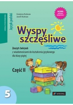 Język Polski SP kl.5/2 Wyspy szczęśliwe ćw. WIKING