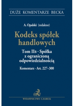 Kodeks spółek handlowych Tom 2 B Spółka z ograniczoną odpowiedzialnością. Komentarz do art. 227-3