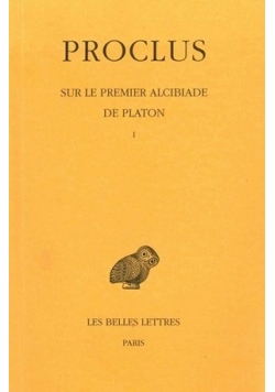 Proclus sur le primier alcibiade de platon