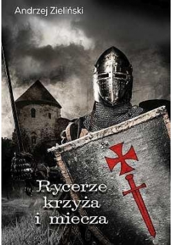 Rycerze krzyża i miecza