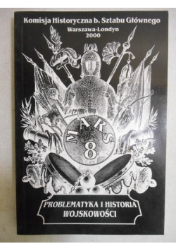Problematyka i historia wojskowości, T. VIII