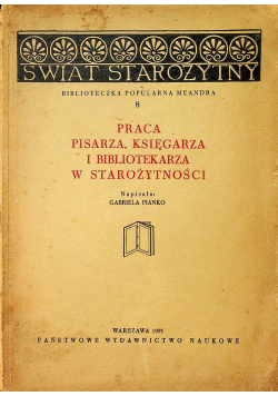 Praca pisarza, księgarza i bibliotekarza w starożytności