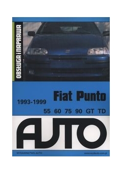 Fiat Punto 1993-1999. Obsługa i naprawa
