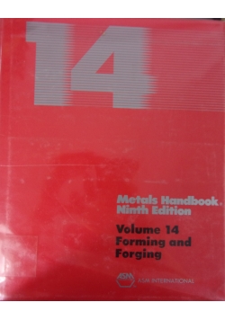 Metals Handbook. Volume 14, Forming and Forging