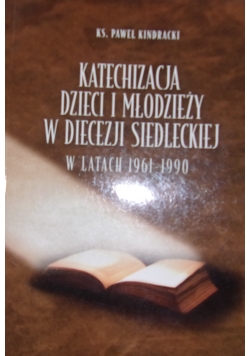 Katechizacja dzieci i młodzieży  w latach 1961 1990