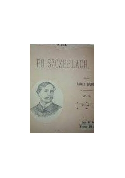 Po szczeblach, tom I, 1903r.