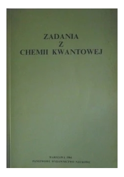 Zadania z chemii kwantowej