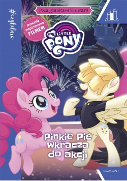 My Little Pony. Pinkie Pie wkracza do akcji