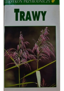 Leksykon przyrodniczy Trawy