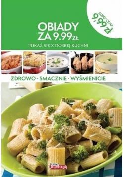 Obiady za 9,99zł. Pokaż się z dobrej kuchni