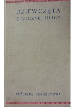 Dziewczęta z bocznej ulicy, 1933r.