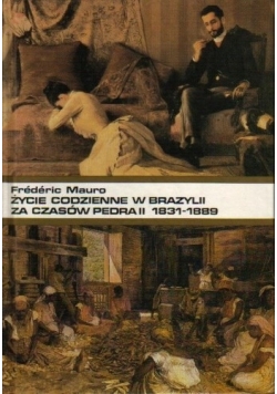 Życie codzienne w Brazylii za czasów Pedra II
