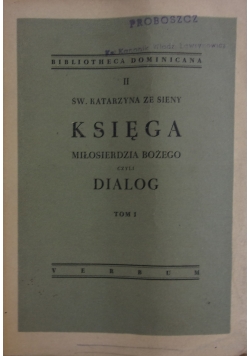 Księga miłosierdzia Bożego czyli dialog, 1948r.