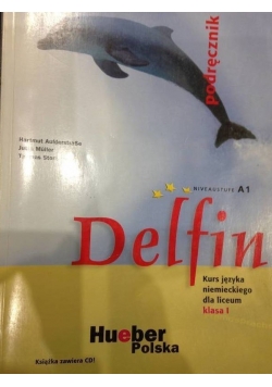 Delfin. Kurs języka niemieckiego dla liceum klasy I