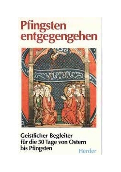 Pfingsten entgegengehen