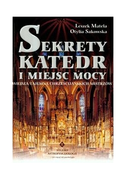 Sekrety katedr i miejsc mocy