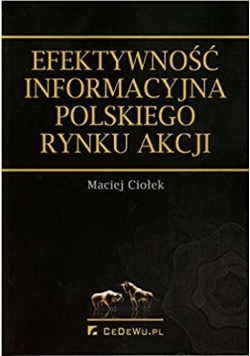Efektywność informacyjna polskiego rynku akcji