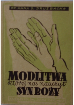 Modlitwa której nas nauczył Syn Boży