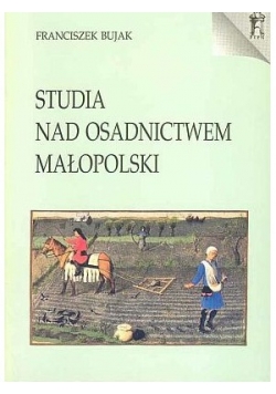 Studia nad osadnictwem małopolski