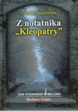 Z notatnika Kleopatry